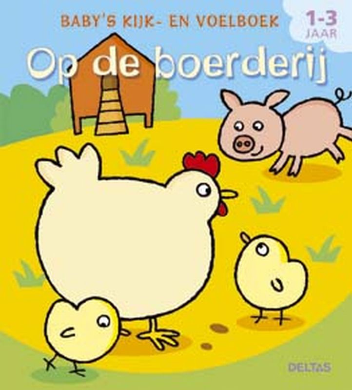 Baby's kijk- en voelboek / Op de boerderij