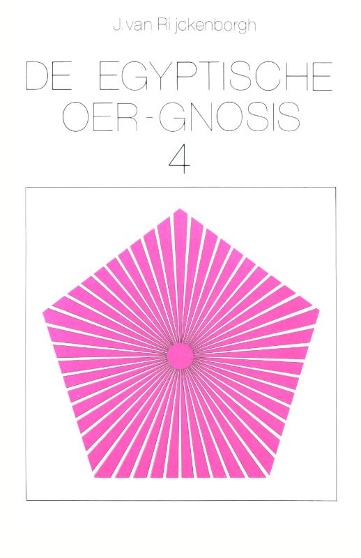 Egyptische oergnosis en haar roep 4