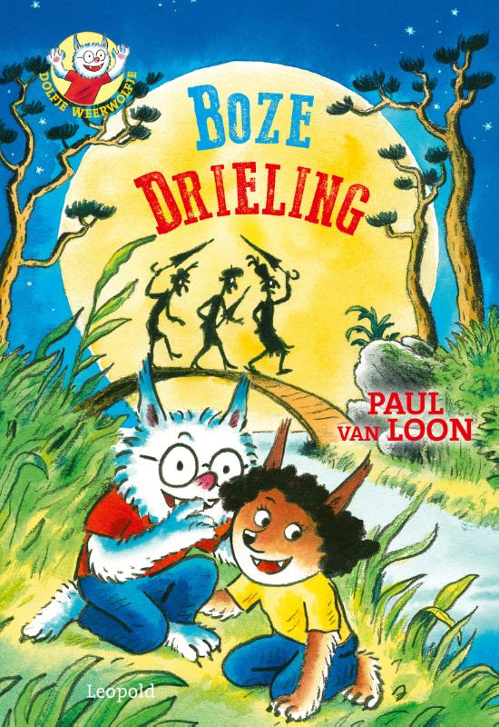 Boze drieling / Dolfje Weerwolfje / 5