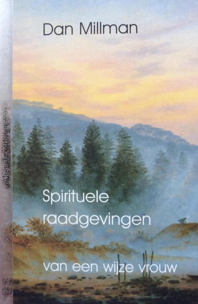 Spirituele raadgevingen / Mystieke verhalen