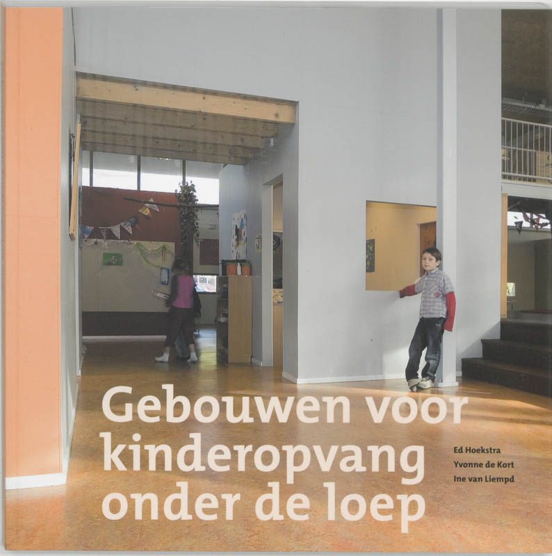 Gebouwen Voor Kinderopvang Onder De Loep
