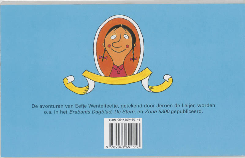 Eefje Wentelteefje laat de boel de boel achterkant