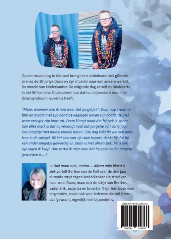 Huil maar niet, mama... Alleen mijn bloed is ziek achterkant