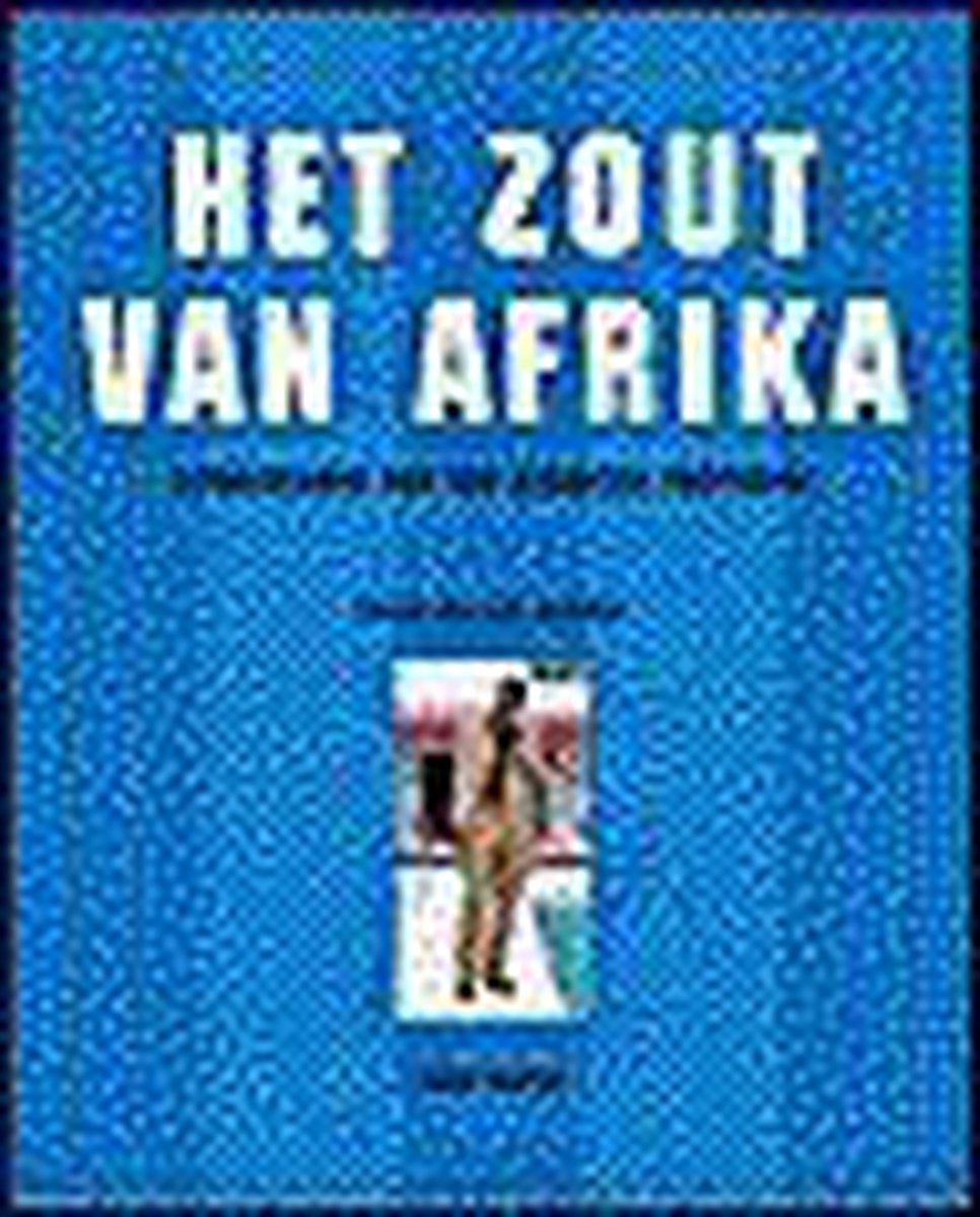 Het Zout Van Afrika