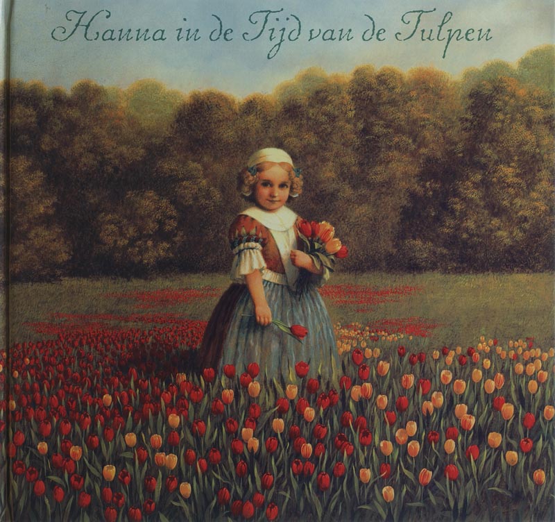 Hanna In De Tijd Van De Tulpen