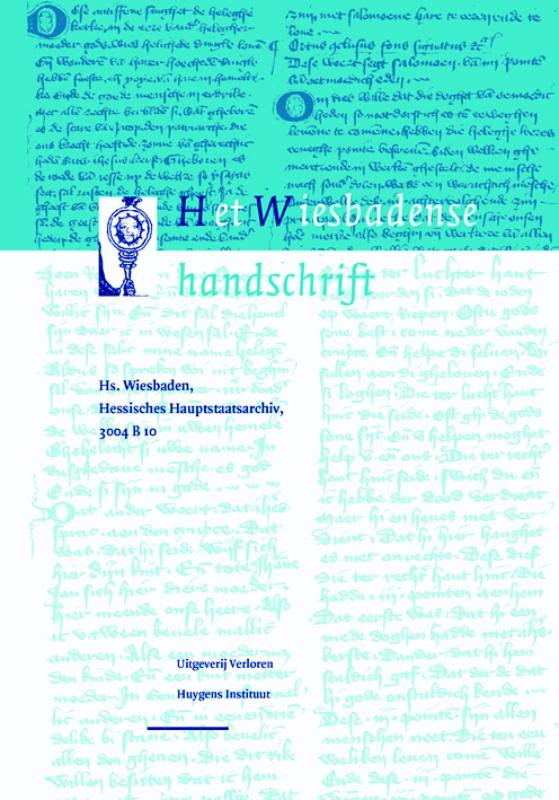 Middeleeuwse verzamelhandschriften uit de Nederlanden XI -   Het Wiesbadense handschrift