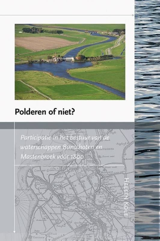 Polderen of niet? / Waterstaat, Cultuur en Geschiedenis