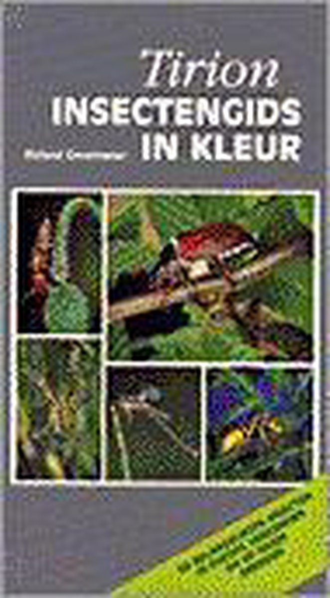 Insecten in kleur / Tirion natuur