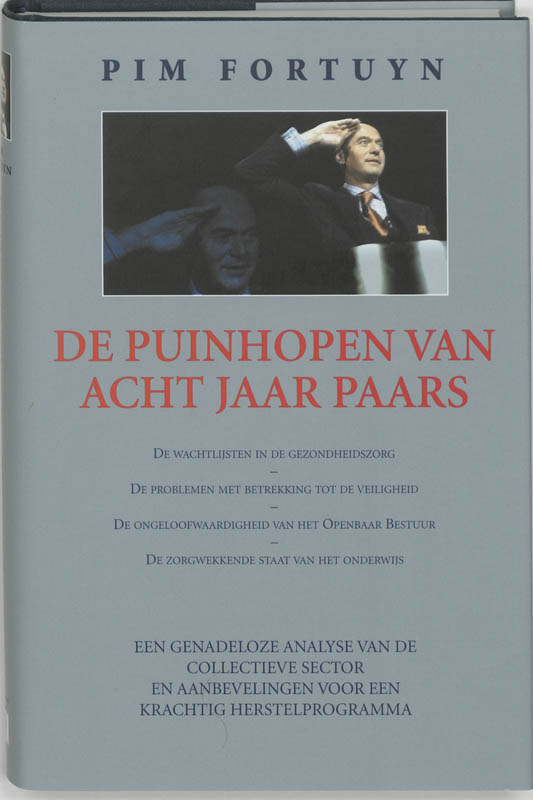 De puinhopen van acht jaar Paars