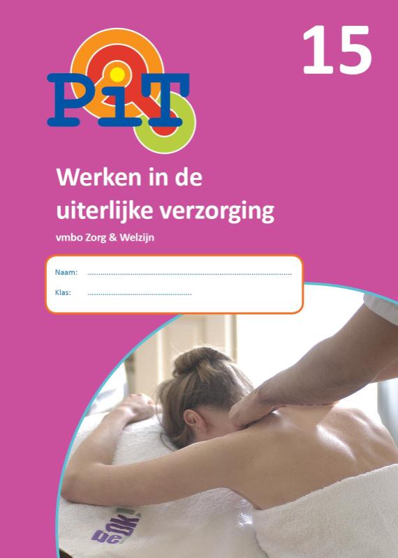 PiT 15 Werken in de uiterlijke verzorging; Vmbo zorg en welzijn