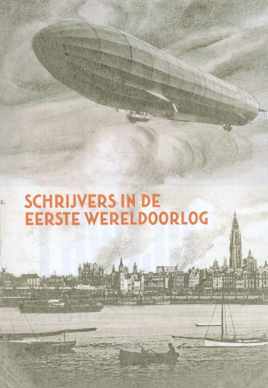 Schrijvers in de Eerste Wereldoorlog / Zacht Lawijd - Literair-historisch tijdschrift / 3