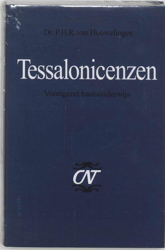 Commentaar op het Nieuwe Testament 3 - Tessalonicenzen