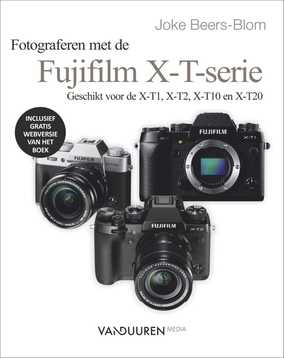 Werken met de Fuji X-T serie / Focus op fotografie