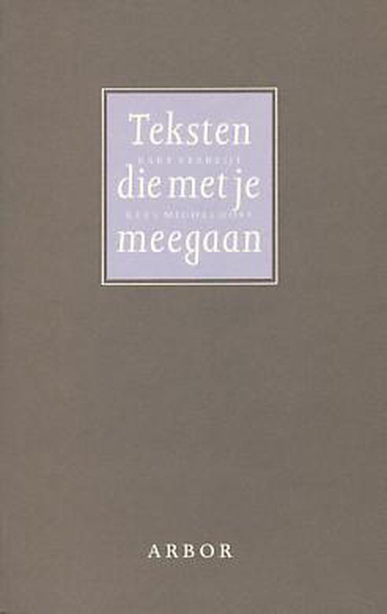 Teksten die met je meegaan