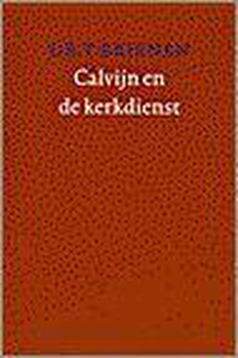 Calvijn en de kerkdienst