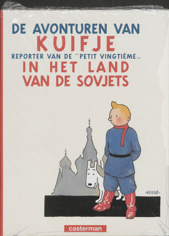 Kuifje in het land van de Sovjets / De avonturen van Kuifje