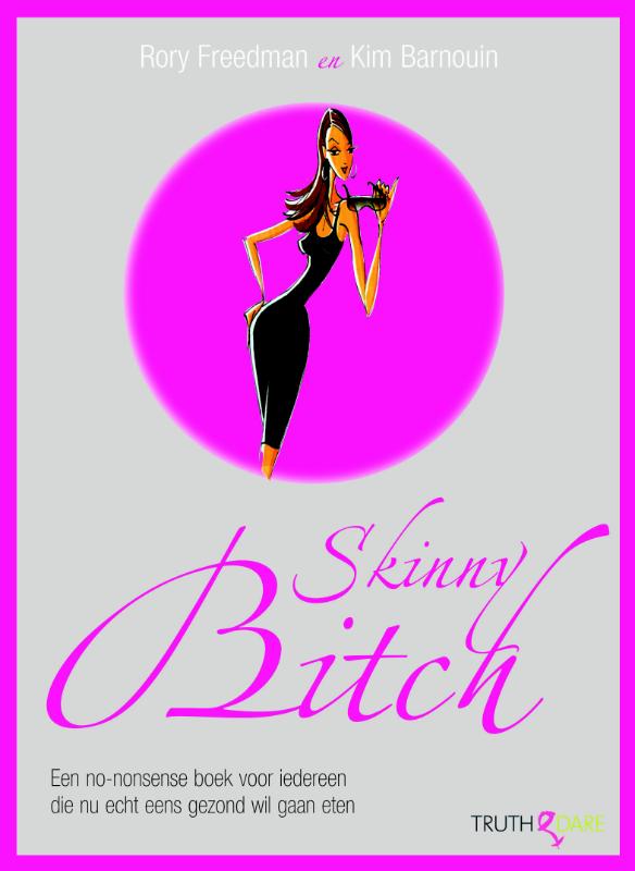 Skinny Bitch