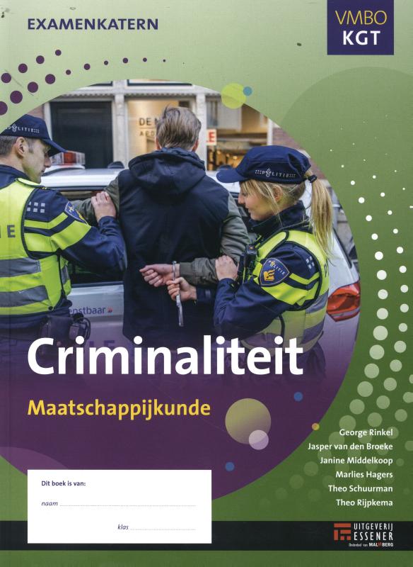 Criminaliteit Maatschappijkunde VMBO kgt examenkatern