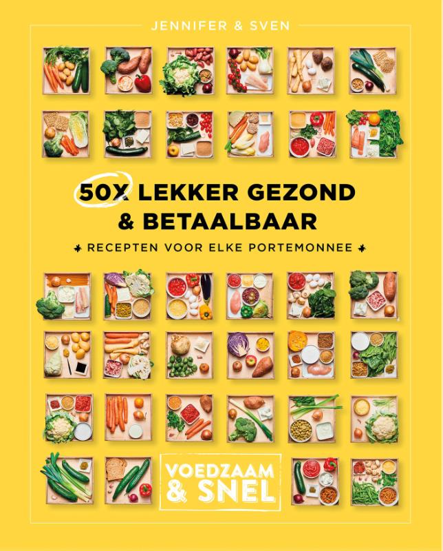 50x lekker gezond & betaalbaar / Voedzaam & snel