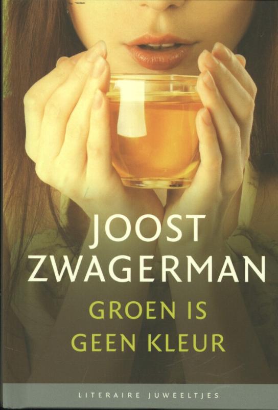 Groen is geen kleur / Literaire Juweeltjes