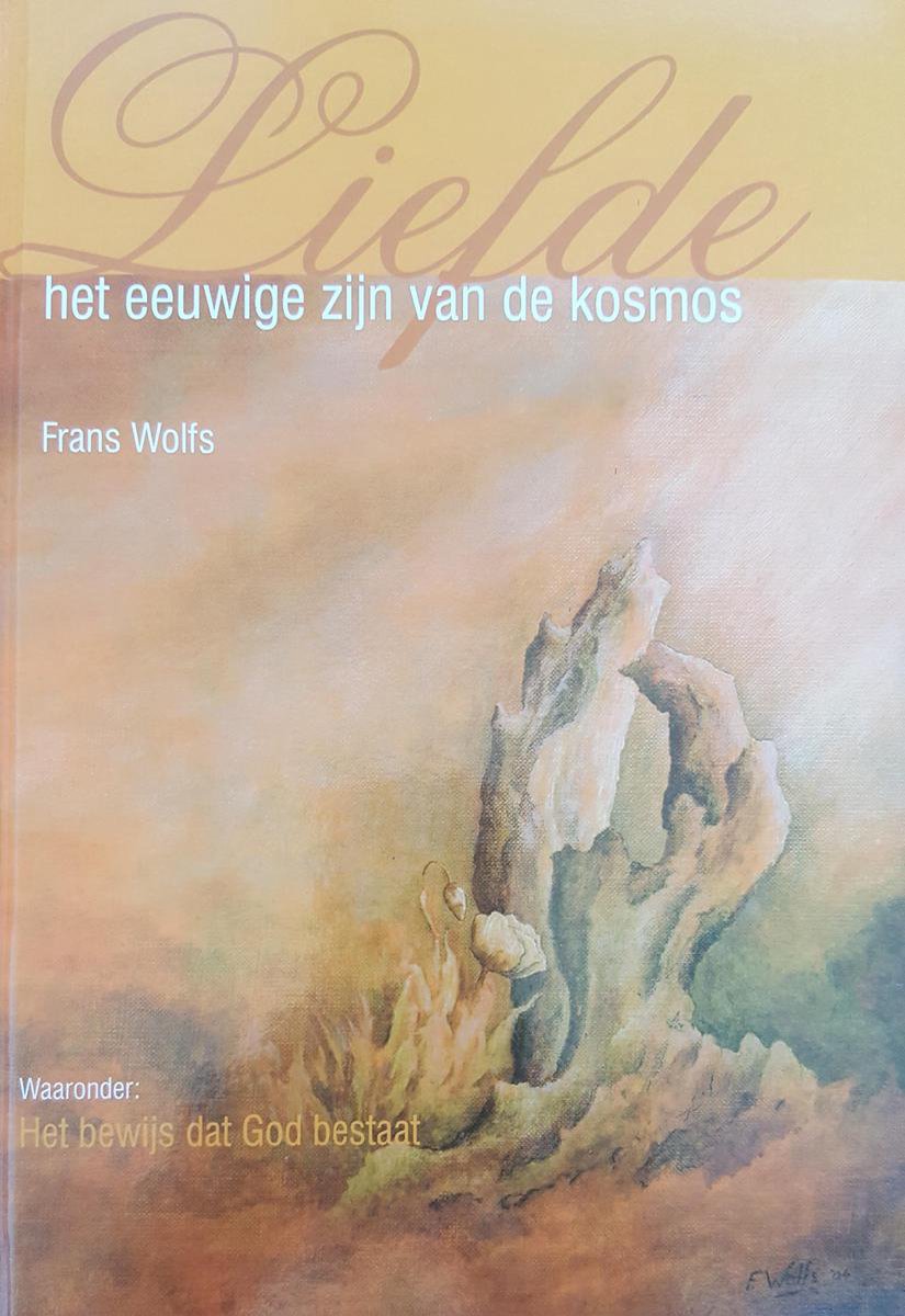 Liefde, het eeuwige zijn van de kosmos