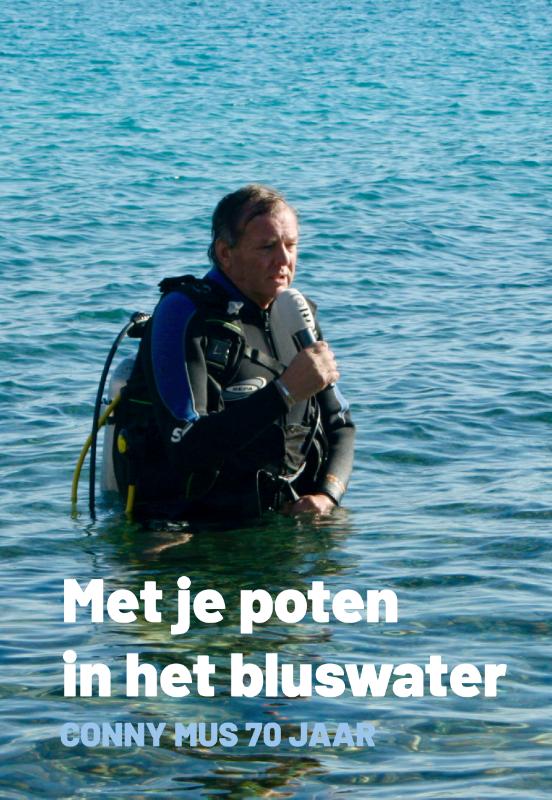 Met je poten in het bluswater