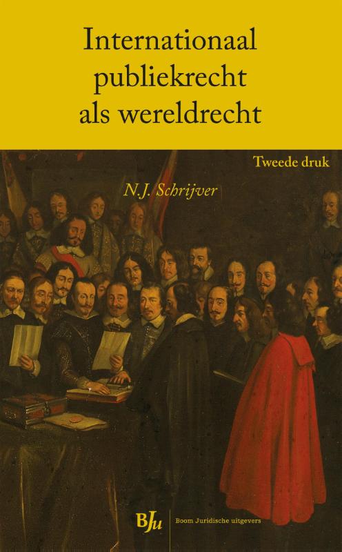 Internationaal publiekrecht als wereldrecht / Boom Juridische studieboeken