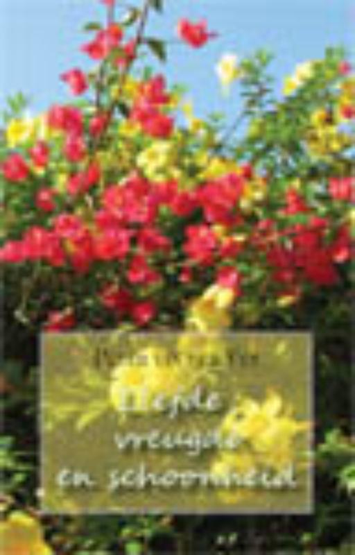 Liefde, vreugde en schoonheid