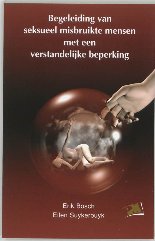 Begeleiding van seksueel misbruikte mensen met een verstandelijke handicap / PM-reeks