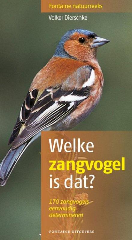 Welke zangvogel is dat? / Fontaine natuurreeks / 6