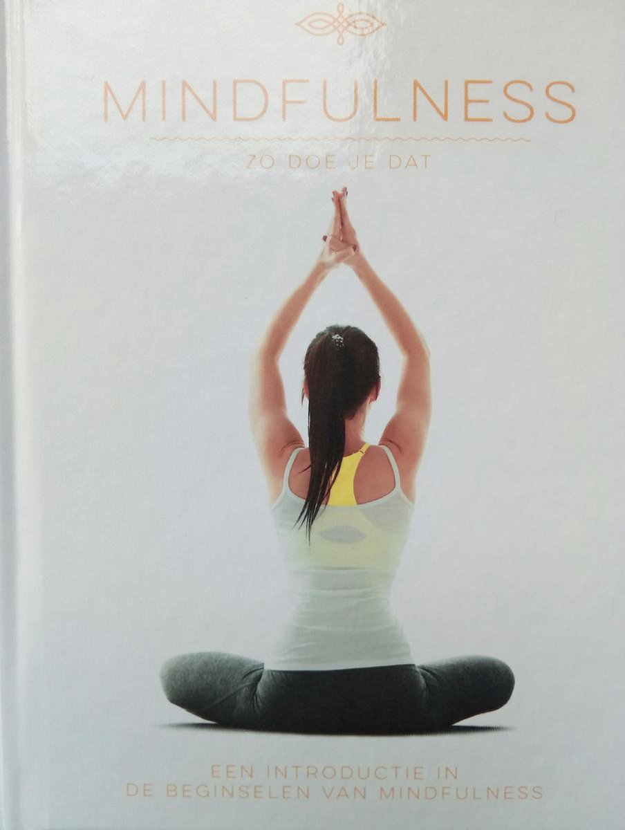 Mindfulness zo doe je dat |