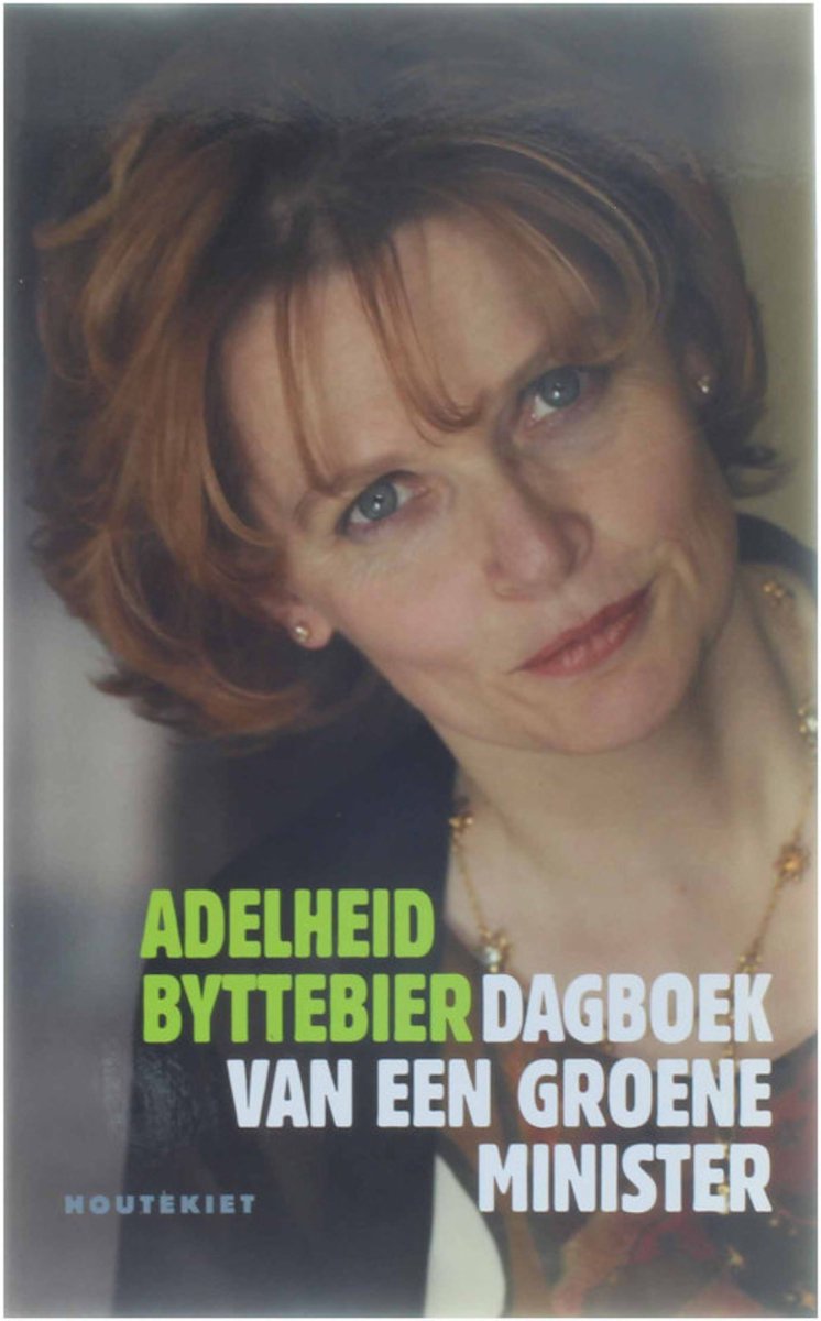 Dagboek Van Een Groene Minister