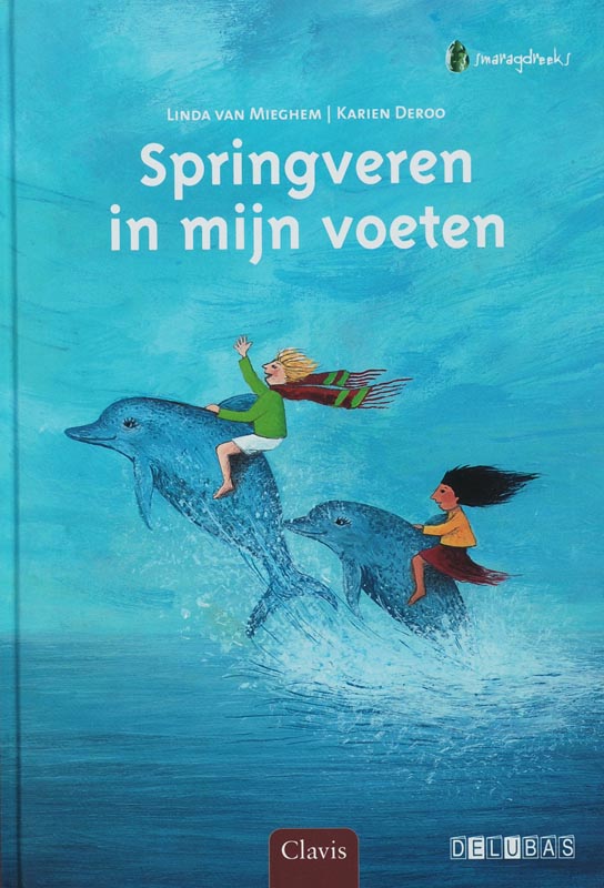Springveren in mijn voeten / Smaragdreeks