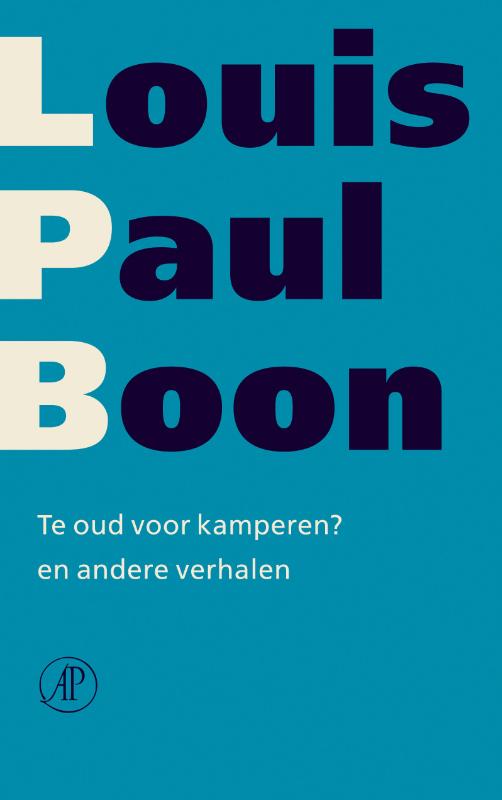 Te oud voor kamperen / Verzameld werk L.P. Boon / 5