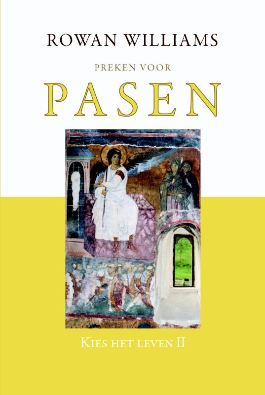 Preken voor Pasen / Kies het leven / II