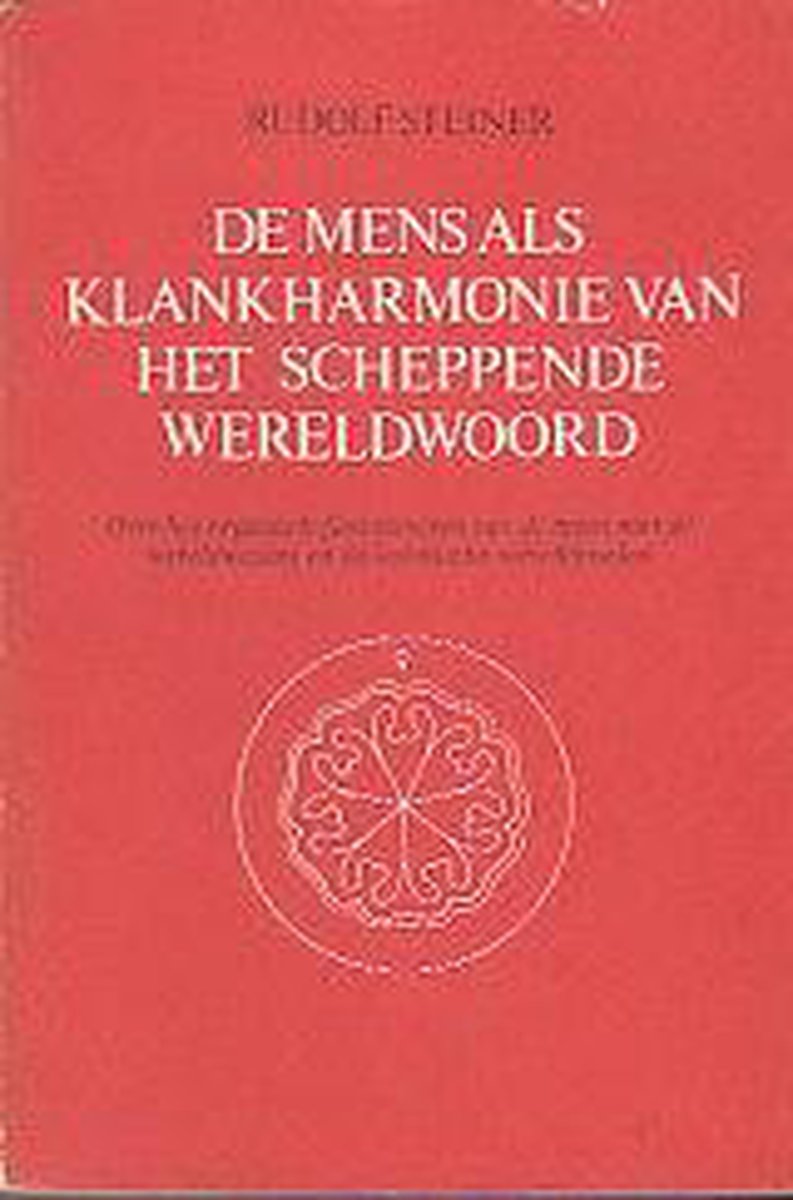 De mens als klankharmonie van het scheppende wereldwoord