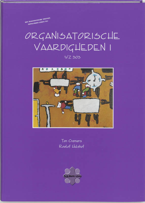 Organisatorische vaardigheden / 1 WZ 303 / Samen scholen