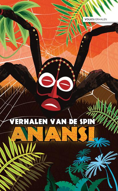 Verhalen van de spin Anansi / Volksverhalen / 2