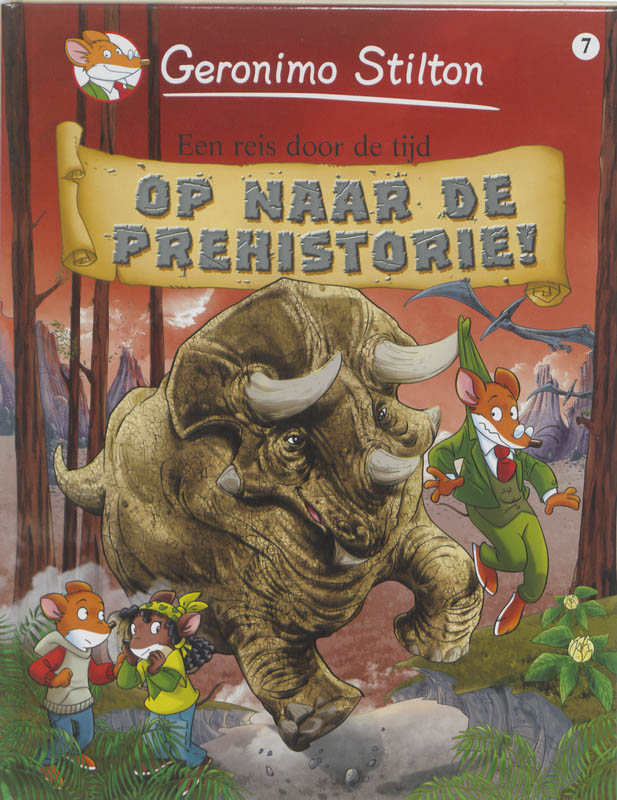 Op naar de prehistorie! / Geronimo Stilton / 7