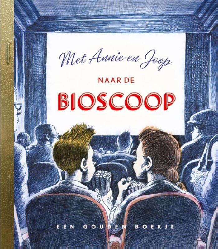 Met Annie en Joop naar de bioscoop / Gouden Boekjes