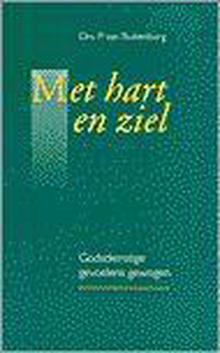 Met hart en ziel.godsdienstige gevoelens gewogen