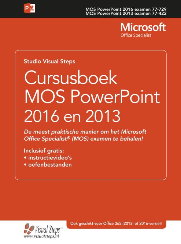Cursusboek MOS PowerPoint 2016 en 2013