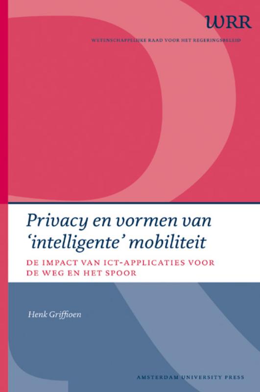 Privacy en vormen van 'intelligente' mobiliteit / WRR Webpublicaties / 59