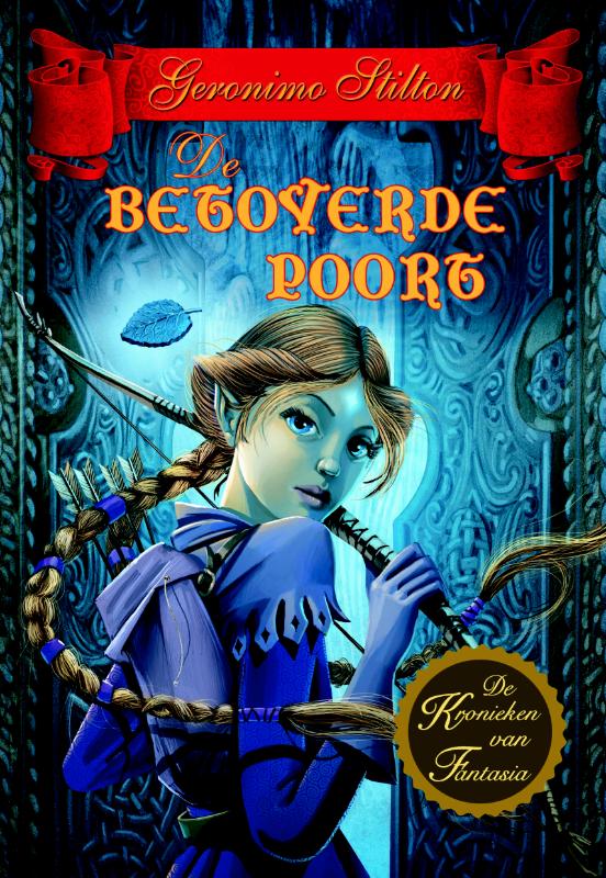 De Betoverde Poort / Geronimo Stilton