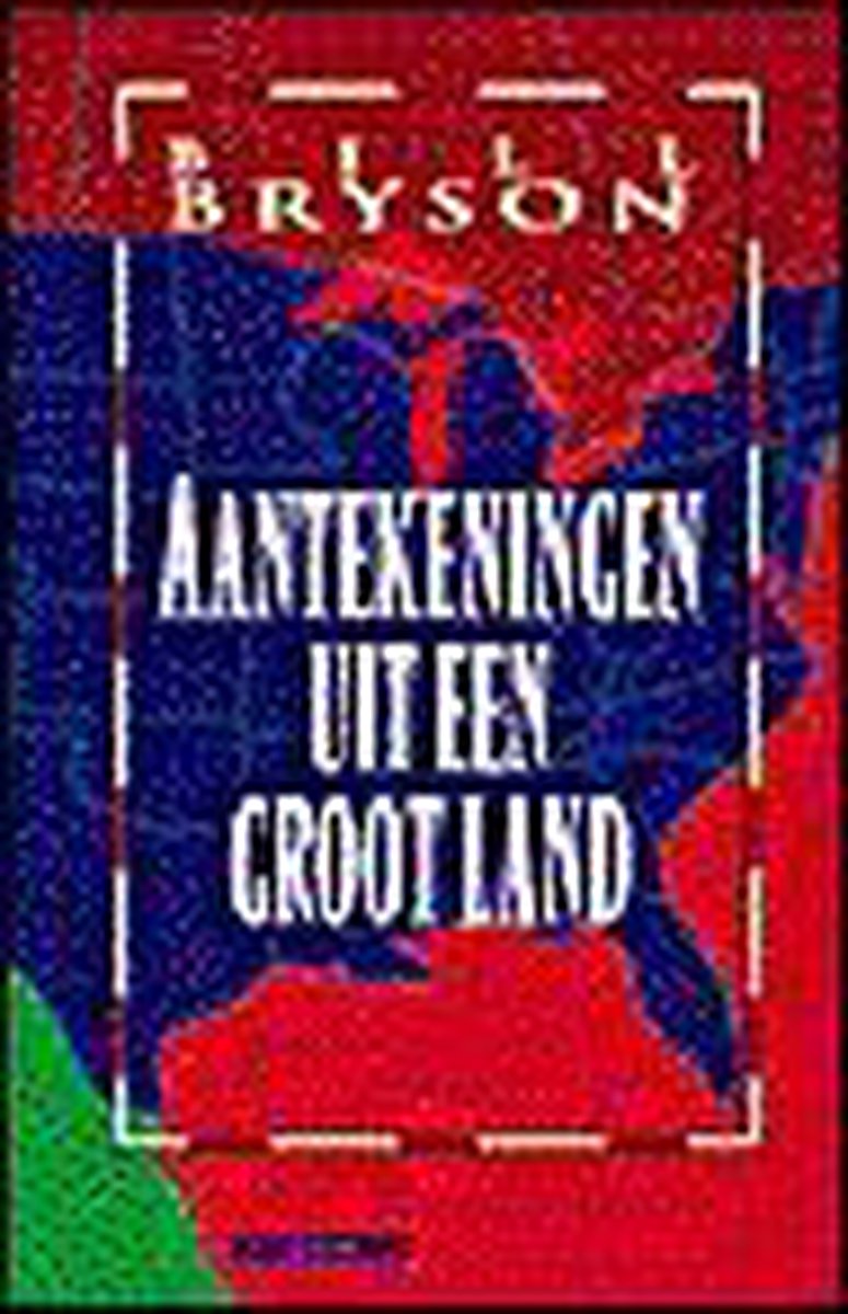 Aantekeningen Uit Een Groot Land