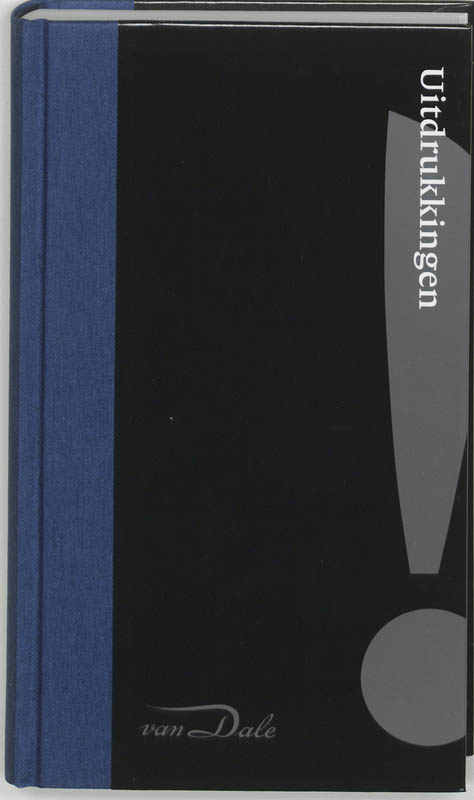 Van Dale Uitdrukkingen / Van Dale Praktijkgidsen