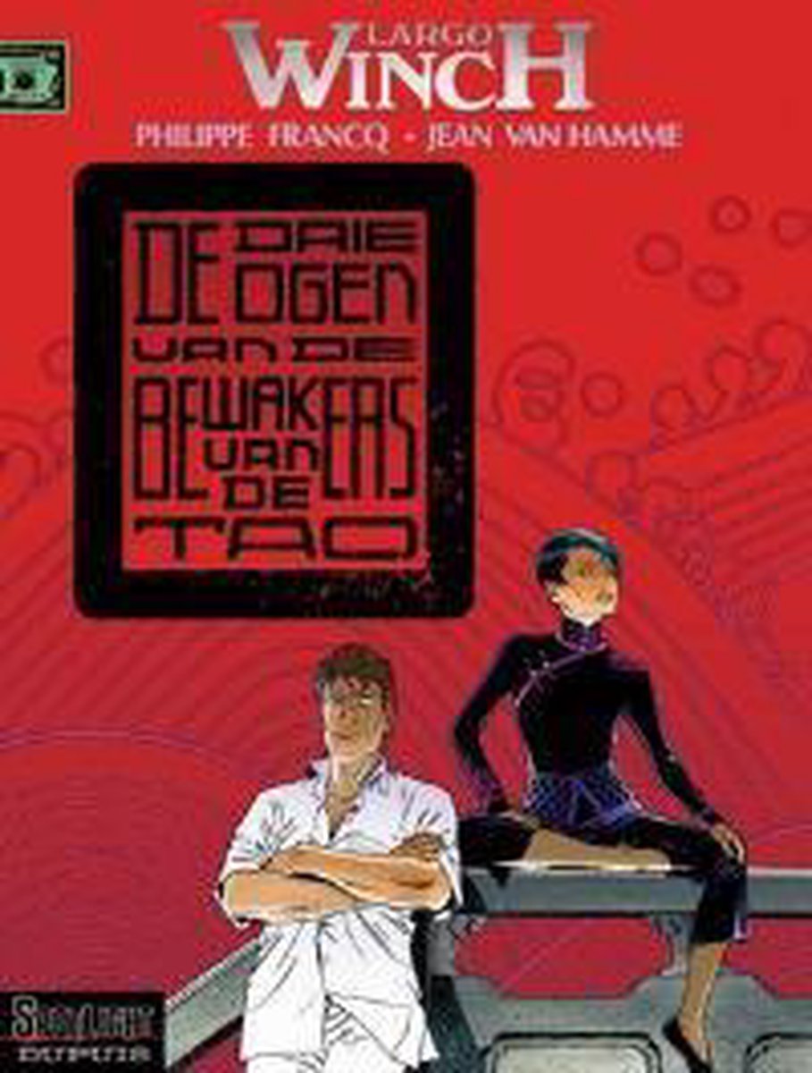 Largo winch / 015 De drie ogen van de bewakers van de tao / Largo Winch