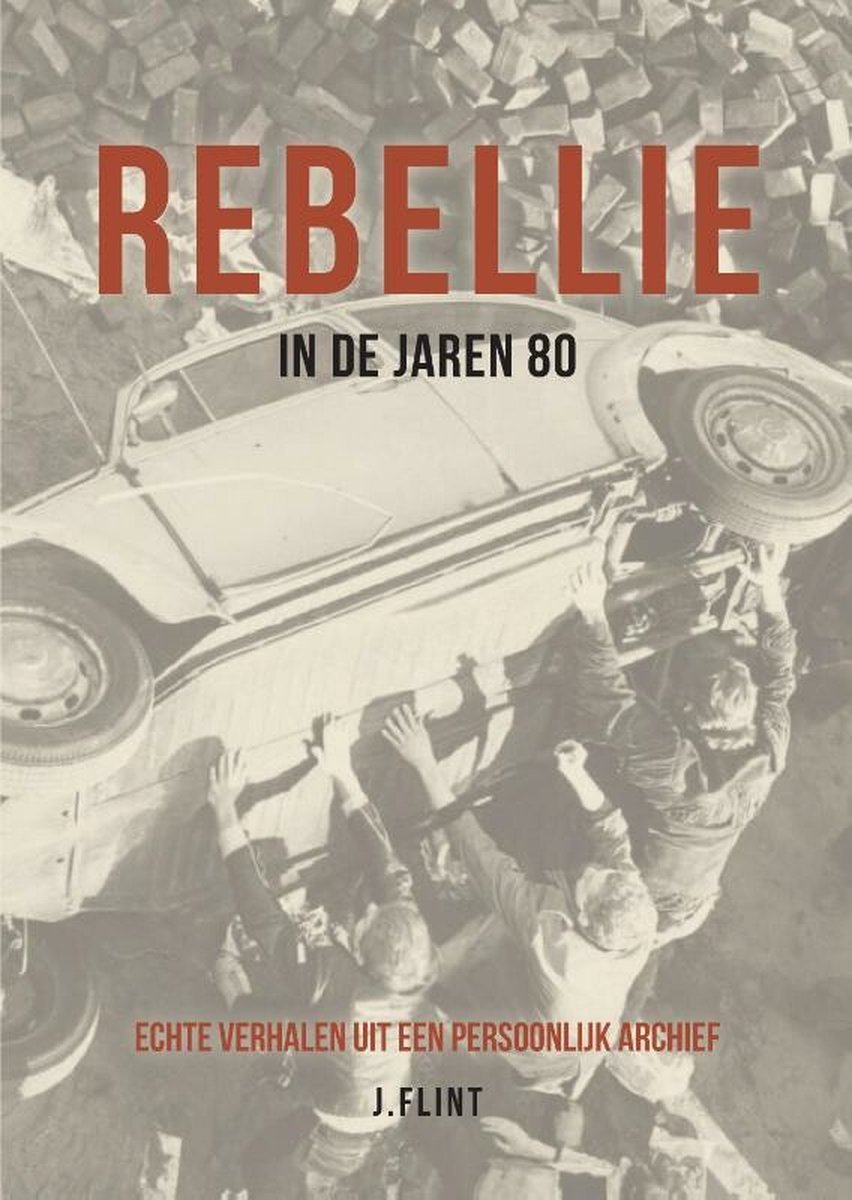 Rebellie in de jaren 80