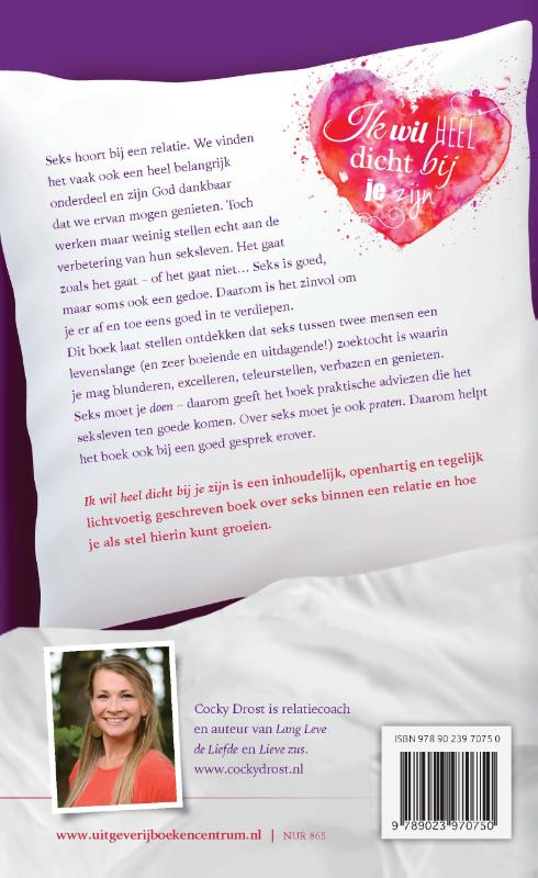 Ik wil heel dicht bij je zijn achterkant