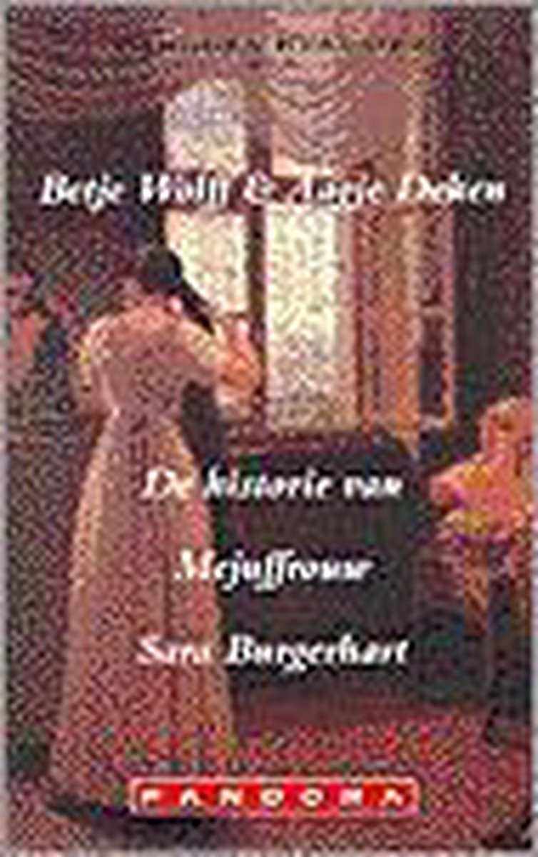 De historie van Mejuffrouw Sara Burgerhart / Pandora klassiek